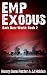 EMP Exodus (Dark New World, Book 2) - An EMP Survival Story