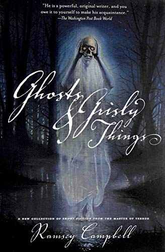 Ghosts and Grisly Things view 2