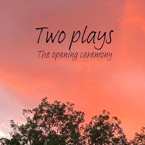 Two plays