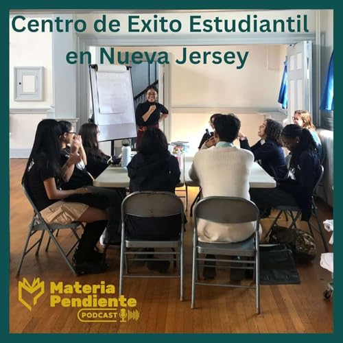 El Centro de Exito Estudiant&iacute;l y sus recursos para estudiantes de Nueva Jersey