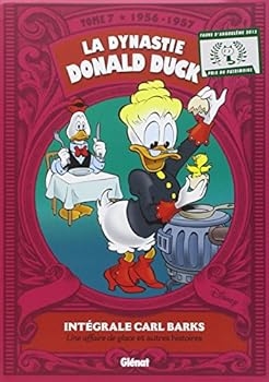 Paperback La Dynastie Donald Duck - Tome 07: 1956/1957 - Une affaire de glace et autres histoires [French] Book