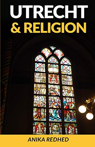 Utrecht & Religion (Full Color)