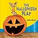 The Halloween Play (Laura Geringer Books (Paperback))