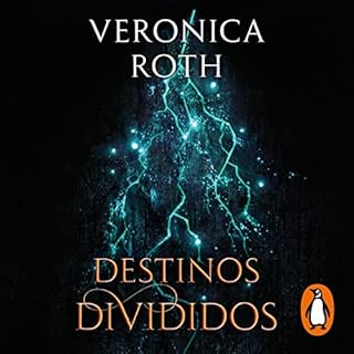 Destinos divididos [The Fates Divide] Audiolibro Por Veronica Roth, Pilar Ramírez Tello - translator, Raúl Garc
