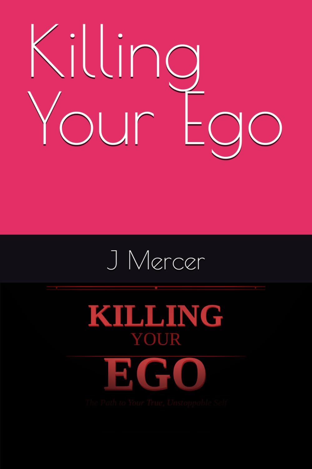 Killing Your Ego