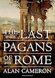 The Last Pagans of Rome