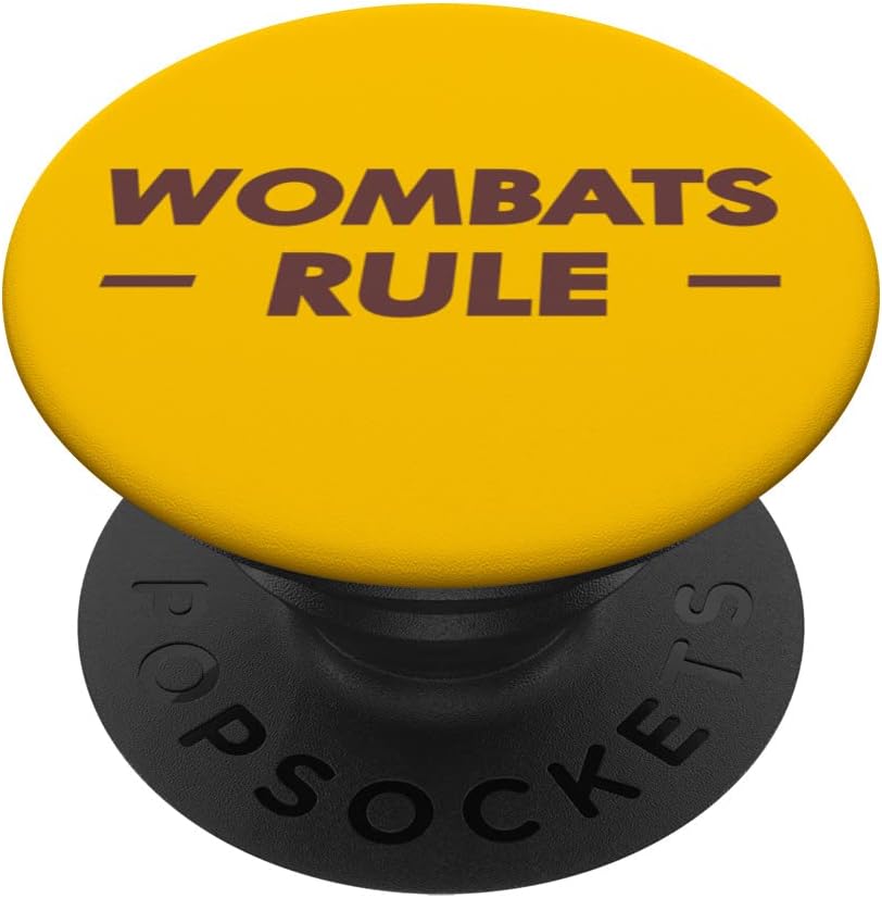 Wombats Rule, trust me I&amp;#39;m a Wombat worn by Carl PopSockets Swappable PopGrip