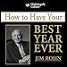How To Have Your Best Year Ever