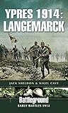 Ypres 1914: Langemarck (Battleground)