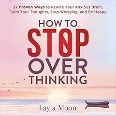 How to Stop Overthinking Audiolibro Por Layla Moon arte de portada