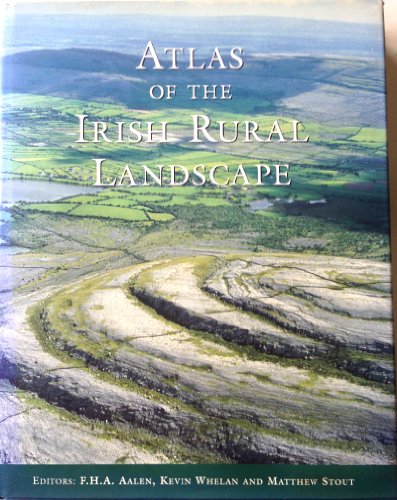 Atlas of the Irish Rural Landscape