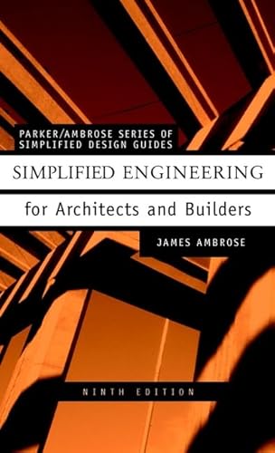 Simplified Engineering for Architects and Builders, 9th Edition