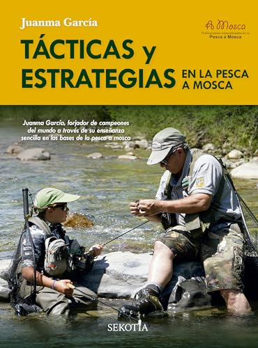 Tácticas y estrategias en la pesca a mosca