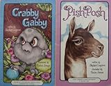 Two Serendipity Books: Crabby Gabby and Pish-Posh