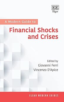 A Mode Guide to Financial Shocks and Crises (Elgar Mode Guides)-Wow! eBook