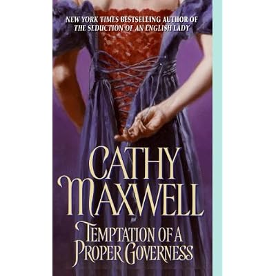 Temptation of a Proper Governess: A Marriage of Convenience Romance That Ignites Scandalous Passion