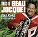This Is Beau Jocque