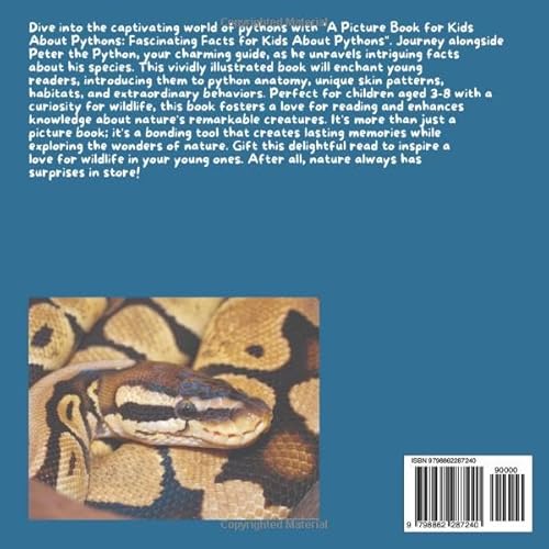A Picture Book for Kids About Pythons: Fascinating Facts for Kids About Pythons