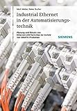 simatic ethernet communication  Industrial Ethernet in der Automatisierungstechnik: Planung und Einsatz von Ethernet-LAN-Techniken