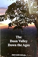The Doon Valley Down the Ages 9381089426 Book Cover