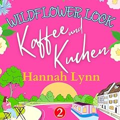 Wildflower Lock: Kaffee und Kuchen Titelbild