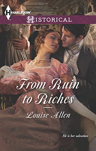 From Ruin to Riches (Harlequin Historical)