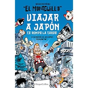 Viajar a Japón te rompe la tarde (HARPERCOLLINS NF)