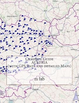 Paperback Campsite Guide AUSTRIA (with GPS Data and detailed Maps) Book