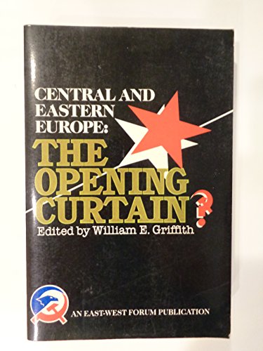 Central And Eastern Europe: The Opening Curtain? 0813307740 Book Cover