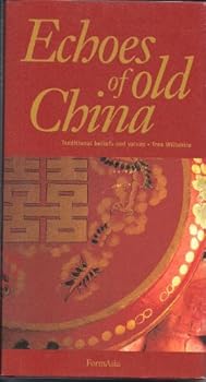 Hardcover Echoes of Old China Book