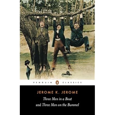 Three Men in a Boat and Three Men on the Bummel