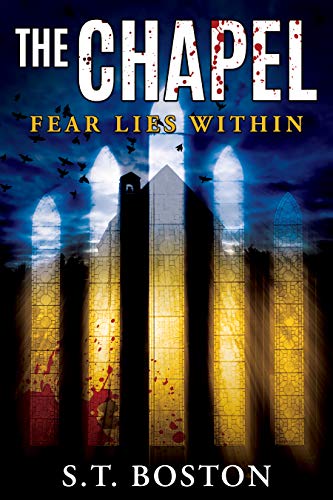 The Chapel by [S.T. Boston]