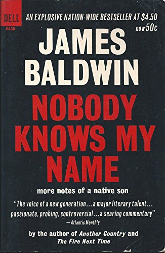 Nobody Knows my Name B000BC1P7E Book Cover