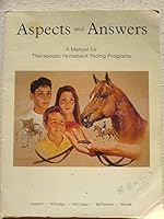 Aspects and Answers: A Manual for Therapeutic Horseback Riding Programs B000NHZWCG Book Cover