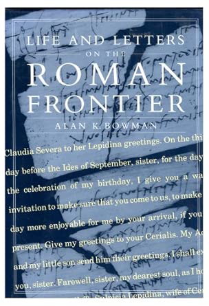 Life and Letters on the Roman Frontier: Vindolanda and Its People book cover