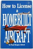 How to license a homebuilt aircraft B0006QDPIW Book Cover