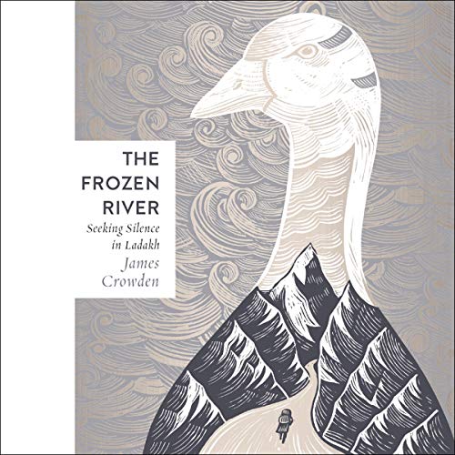 The Frozen River by James Crowden episode artwork