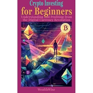 Crypto Investing for Beginners Audiolibro Por WealthWise Publications arte de portada