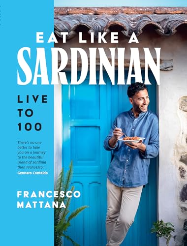 Eat Like a Sardinian: Live to 100