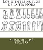 Los dientes nuevos de la tia Nora