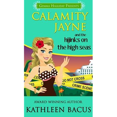 Calamity Jayne and the Hijinks on the High Seas