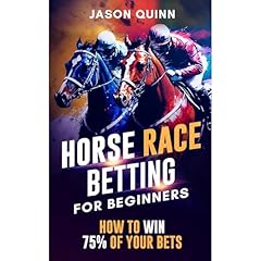 Horse Race Betting for Beginners Audiolibro Por Jason Quinn arte de portada