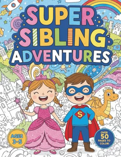 Super Sibling Adventures