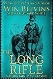 The Long Rifle: Mountain Man Classics (Epic Adventures)
