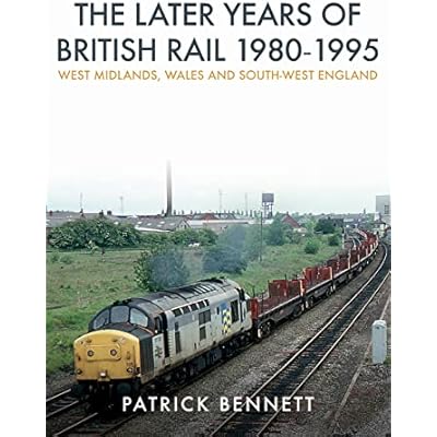 The Later Years of British Rail 1980-1995