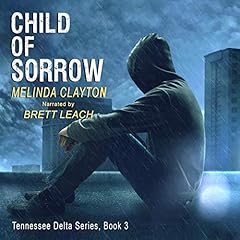 Child of Sorrow Audiobook By Melinda Clayton cover art