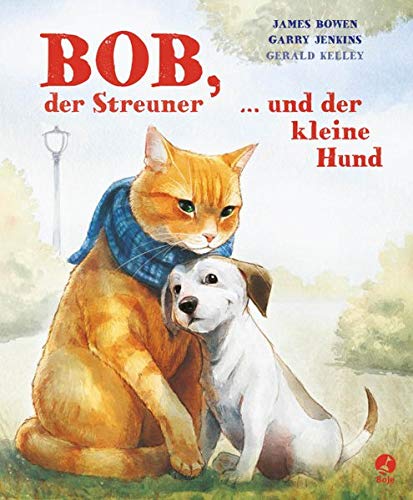 Bob, der Streuner, und der kleine Hund (James Bowen Bücher, Band 2)