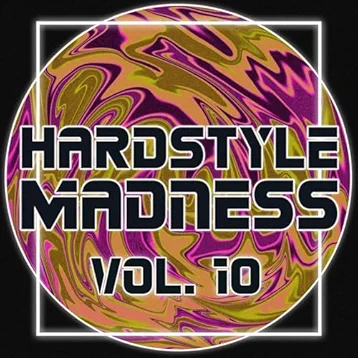 Hardstyle Madness, Vol. 10