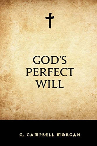God’s Perfect Will 1522733639 Book Cover