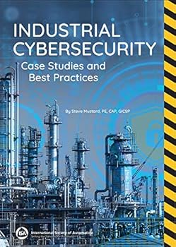 Paperback Industrial Cybersecurity: Case Studies and Best Practices Book